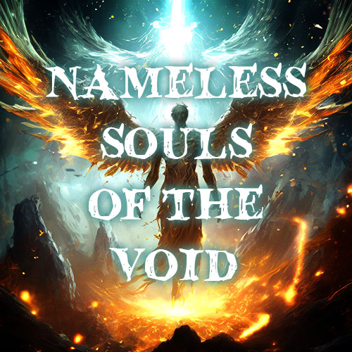 Nameless Souls of the Void