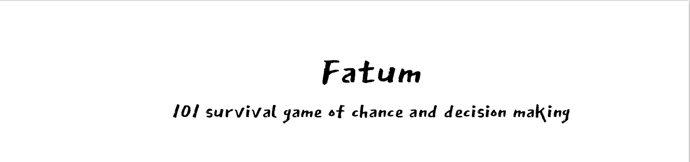 The Fatum: 101 Survival Game Of Chance
