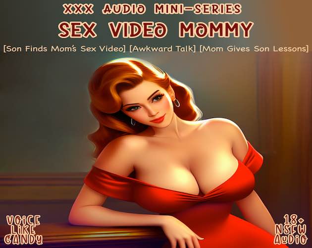 Audio Mini-Series:  Sex Video Mommy (6 Episodes)