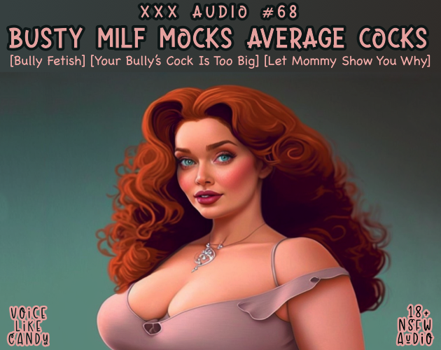 Audio #68 - Milf Mocks That Average Cocks Are "Better"