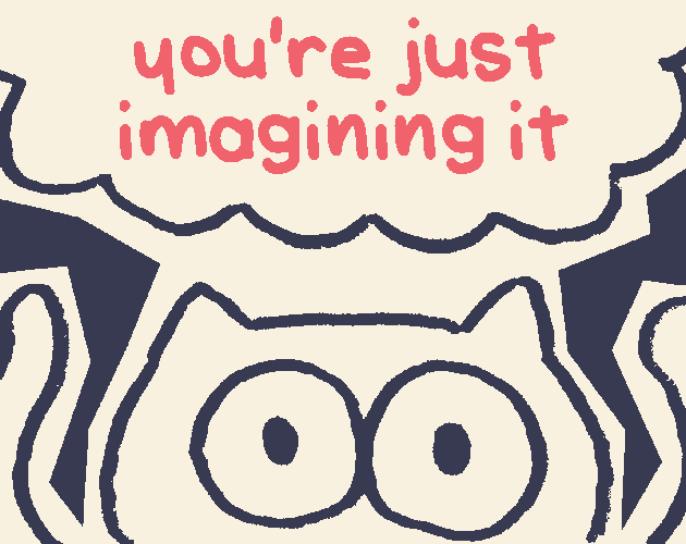 [Forever-Free Friday] [itch.io] you're just imagining it - A Chronic Illness Game