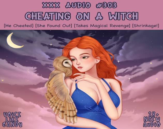 Audio #303 - Cheating On A Witch