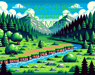 Les aventures d'Ethan et Clément