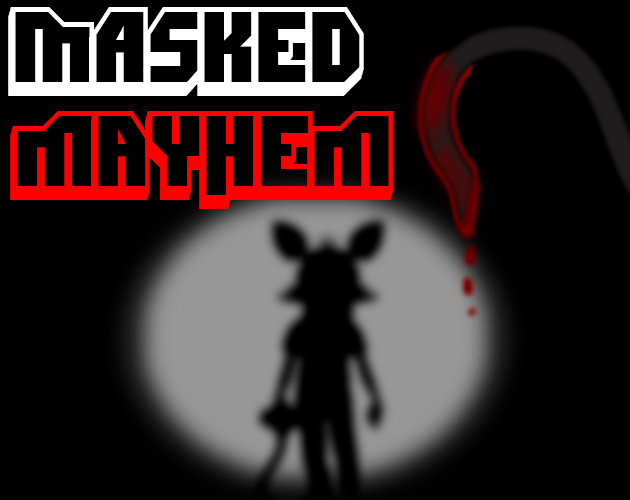 Masked Mayhem