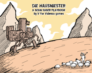 Die Hausmeister: A Beam Saber Playbook  