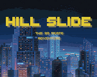 Hill Slide: The Skate Adventure