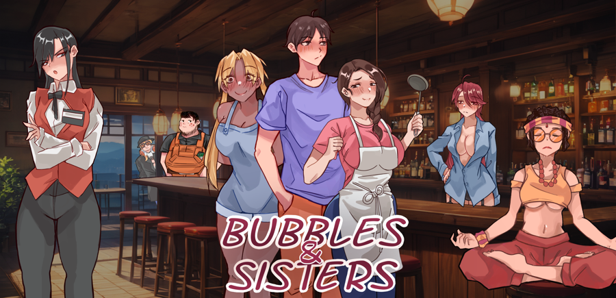Bubbles and Sisters