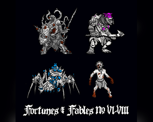 Fortunes & Fables: No. VI - VIII Adventures   - System agnostic short adventures for TTRPGs 