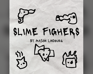 Slime Fighters  