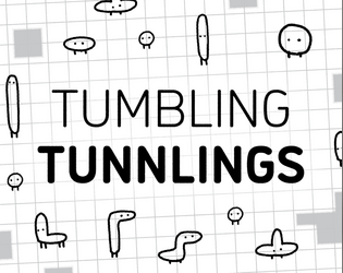 Tumbling Tunnlings [Jam Version]  