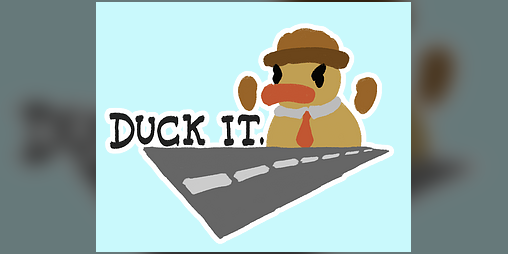 Cover image for DUCK IT.