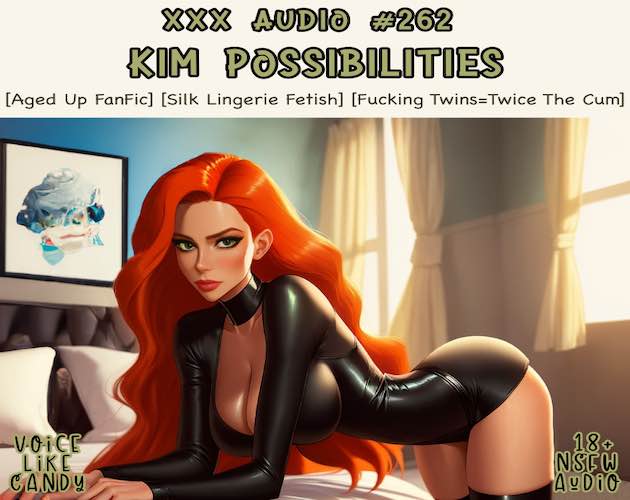 Audio #262 - Kim Possibilities