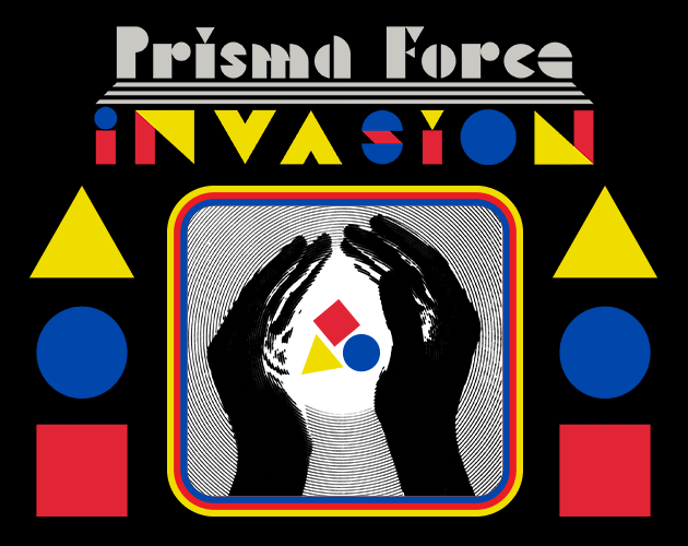 Prisma Force: Invasion