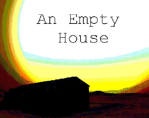 An Empty House