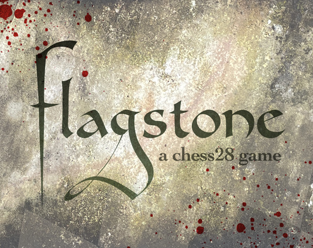 Cover image for Flagstone: a #chess28 game [Alpha]