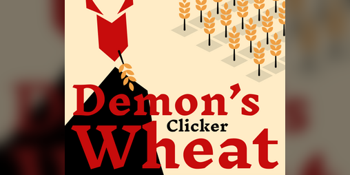 Cover image for Demons' Wheat Clicker