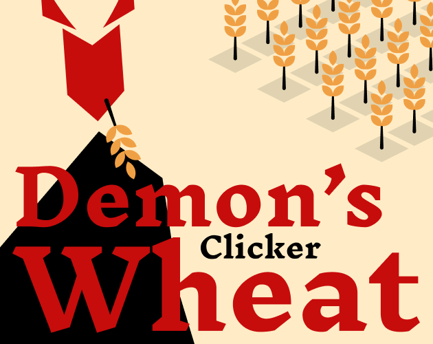 Cover image for Demons' Wheat Clicker