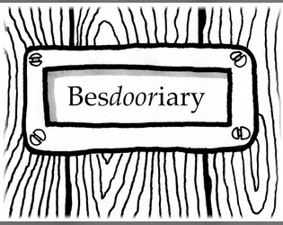 Besdooriary   - A collection of doors to stock your dungeon 