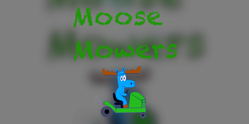 Cover image for Moose Mowers