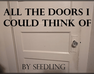 All The Doors I Could Think Of  