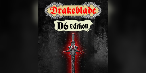 Cover image for Drakeblade D6 Edition