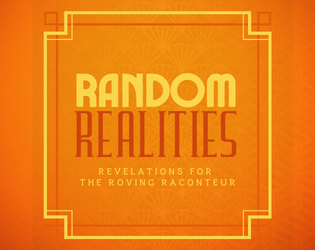 Random Realities   - An oracle zine with 60+ results per page for your solo and GM-less RPG 