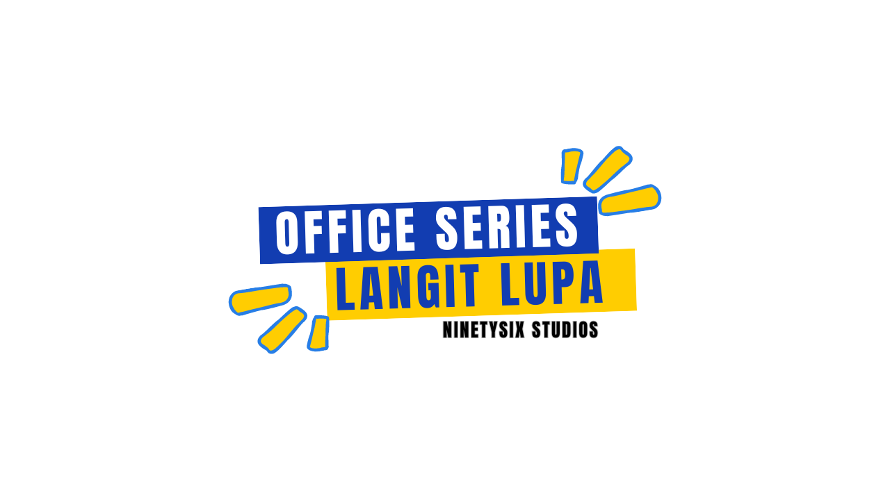 Office Series: Langit Lupa