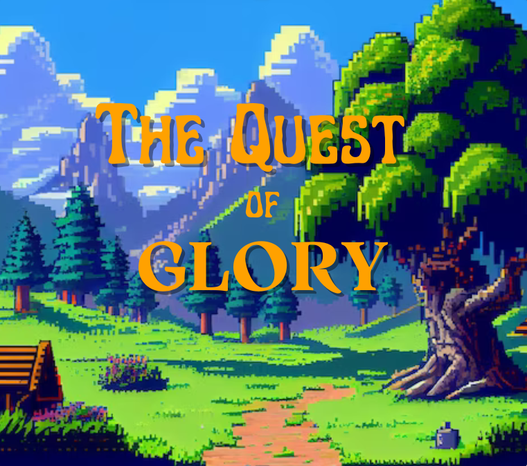 The Quest of Glory