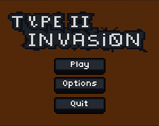 Type II: Invasion