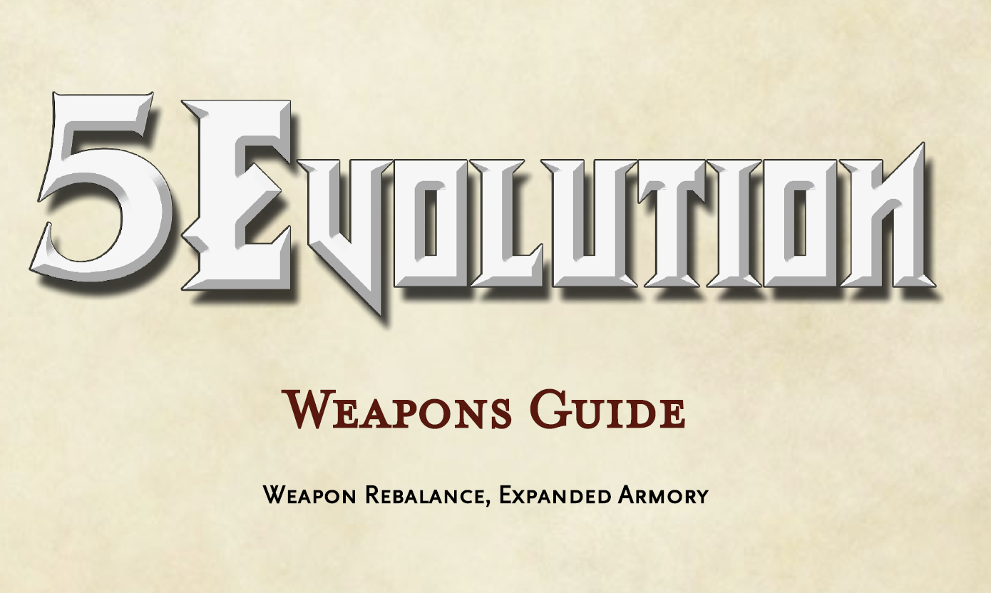Cover image for 5e Weapon Rebalance & New Weapons