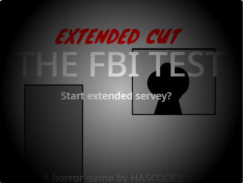 The FBI Test: Extended Cut