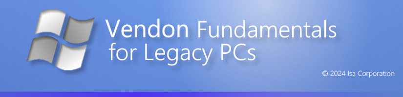 Vendon Fundamentals for Legacy PCs