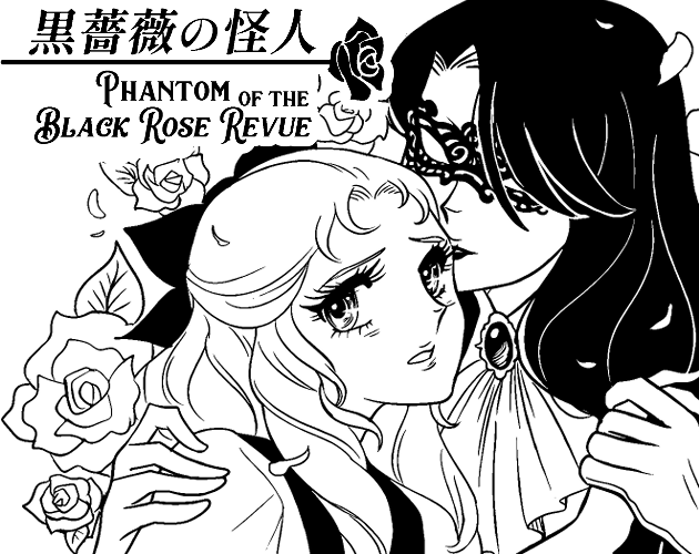 Phantom of the Black Rose Revue ～黒薔薇の怪人～ by Yamino