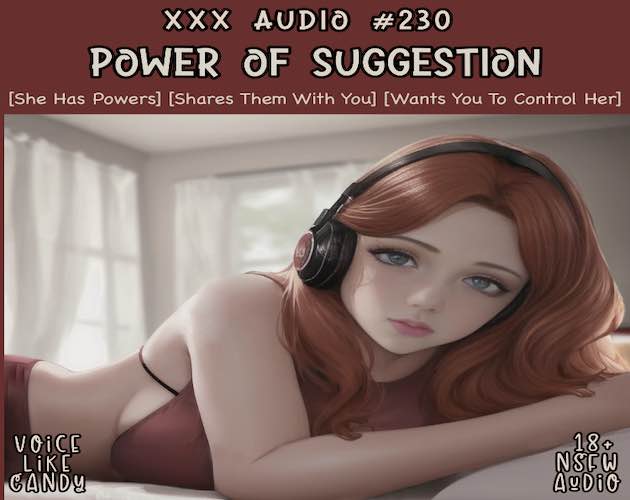 Audio #230 - Power of Suggestion