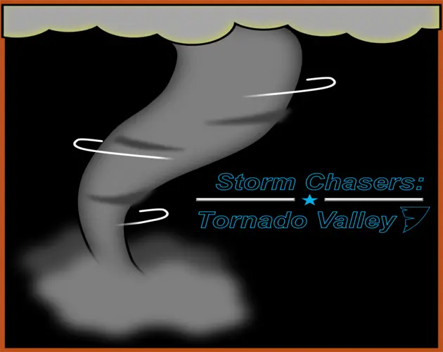 Storm Chasers: Tornado Valley