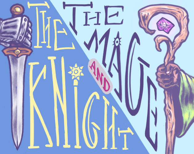 Cover image for THE MAGE AND THE KNIGHT - a 2 roles TTRPG