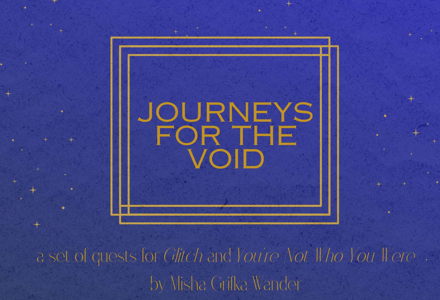 journeys for the void