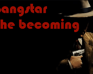 Gangstar The becoming