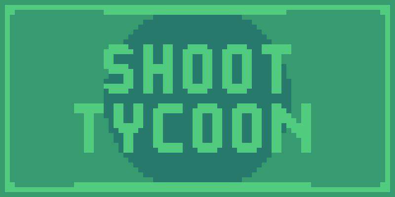 Shoot Tycoon