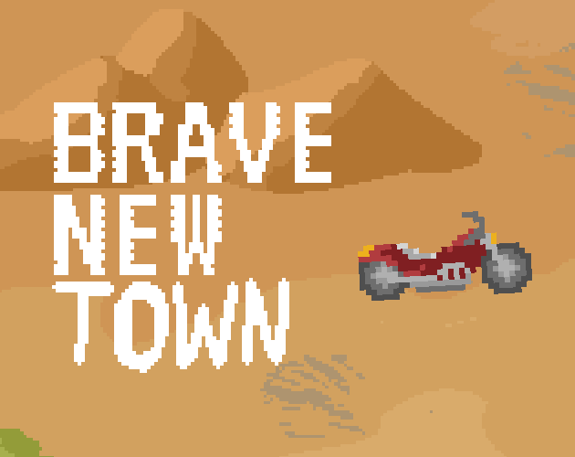 Brave New Town