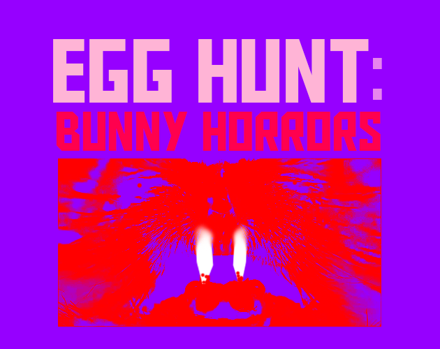 Egg Hunt: Bunny Horrors