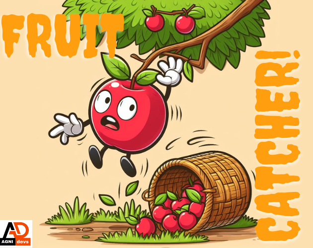 Fruit Catcher by Mahi
