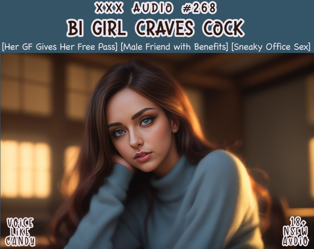 Audio #268 - Bi Girl Craves Cock