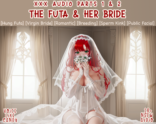 The Futa & Her Bride (Parts 1 & 2)