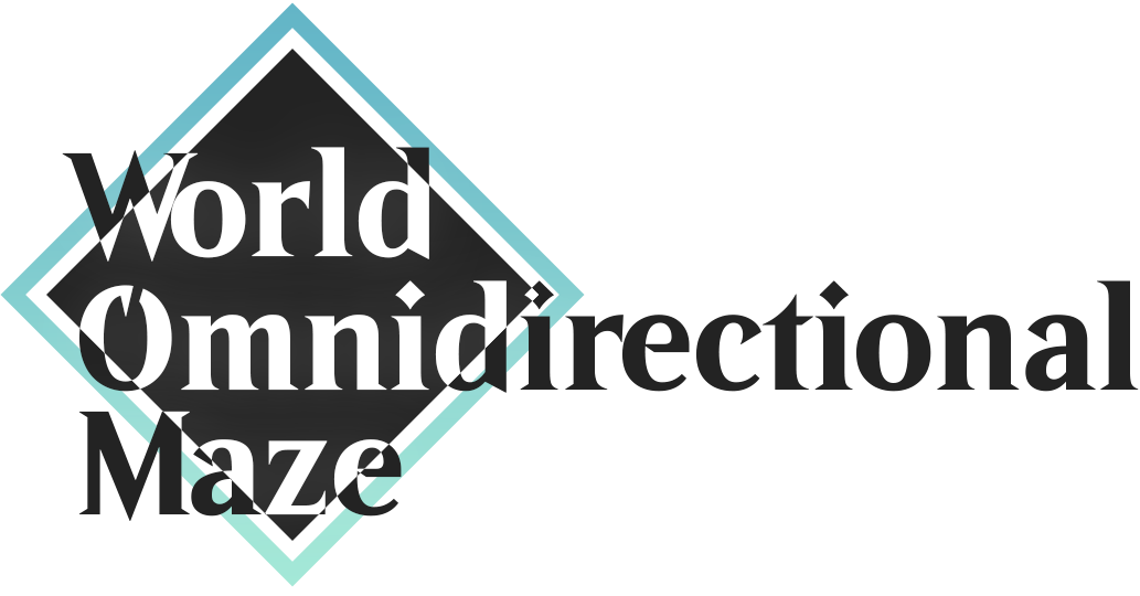 World Omnidirectional Maze (WOM)