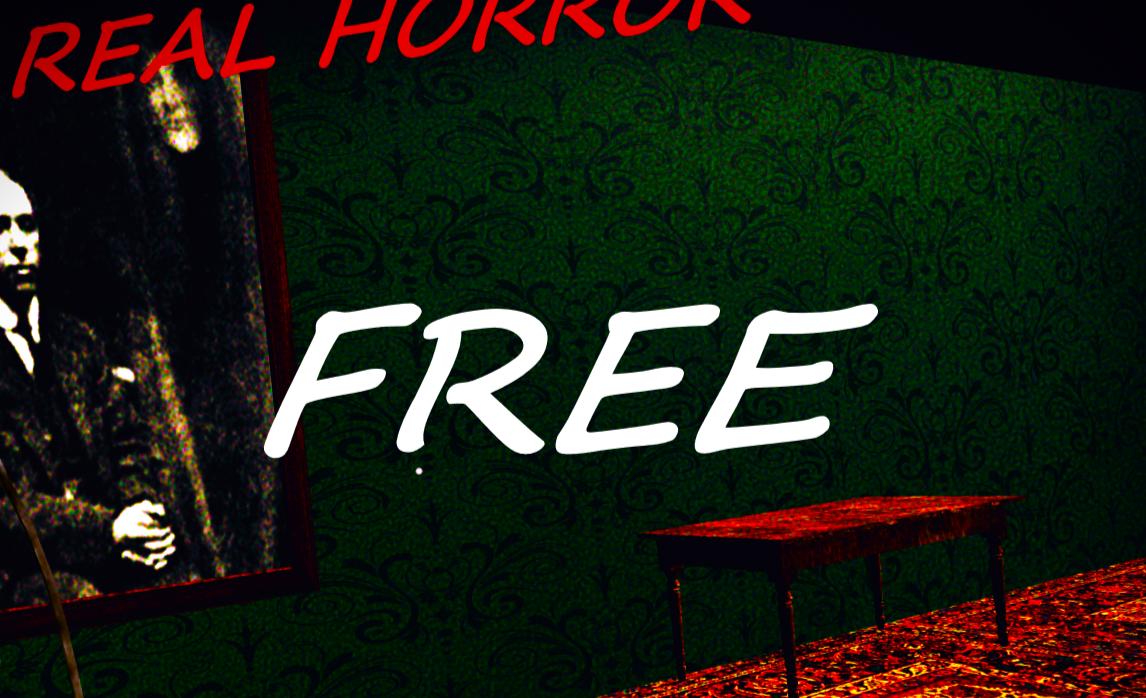 REAL HORROR (FREE)