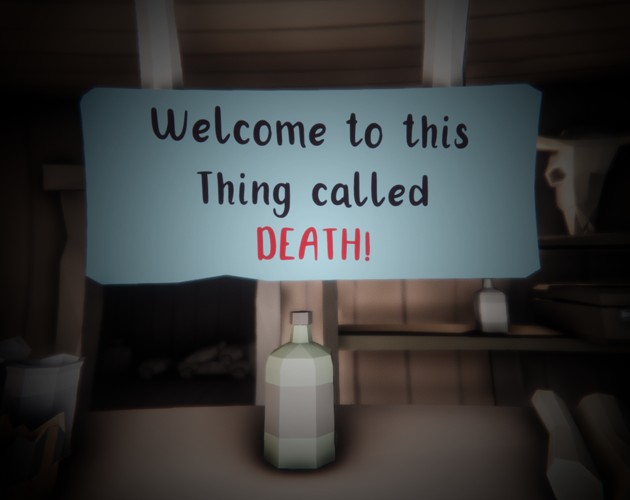 Welcome to this Thing called DEATH!
