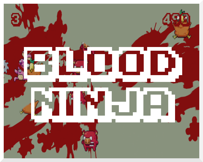 Rate Blood Ninja by Forcy for Trijam #263: The 3 hour game jam - itch.io