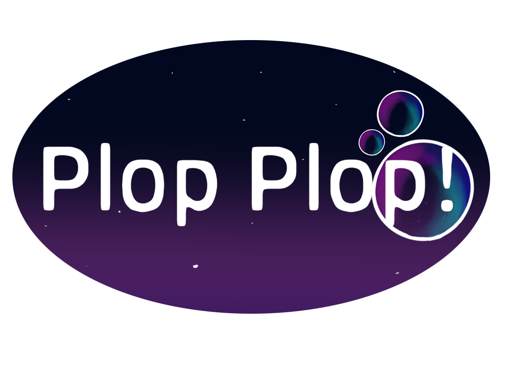Plop Plop!