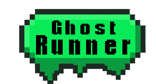Ghost Runner
